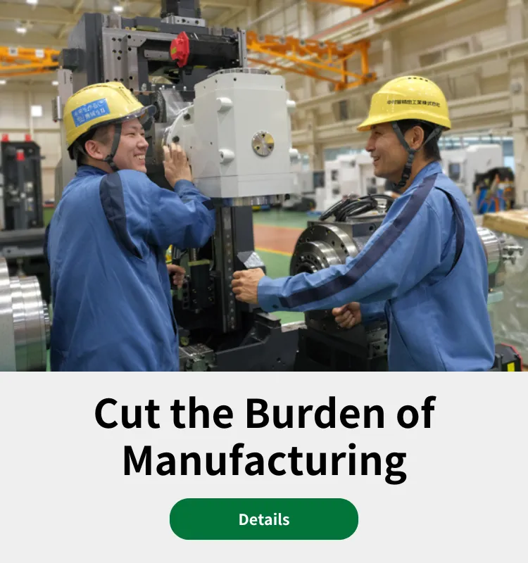 Cut the burden of manufacturing